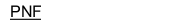 PNF